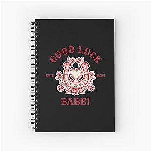 Good Luck Babe Chappell Roan Spiral Notebook