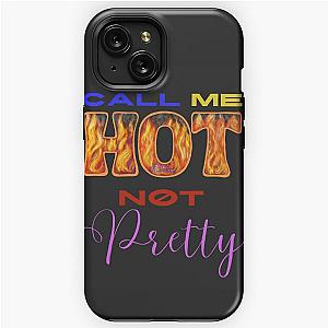 Call me hot not pretty- Chappell Roan iPhone Tough Case