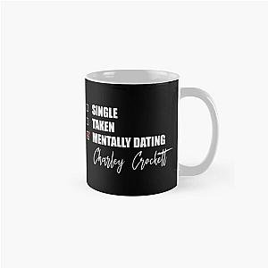 Mentally Dating Charley Crockett  Classic Mug