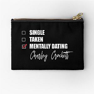 Mentally Dating Charley Crockett  Zipper Pouch