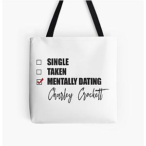 Mentally Dating Charley Crockett All Over Print Tote Bag