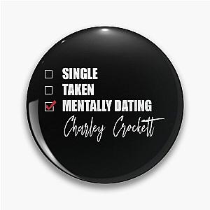 Mentally Dating Charley Crockett  Pin