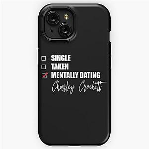 Mentally Dating Charley Crockett  iPhone Tough Case