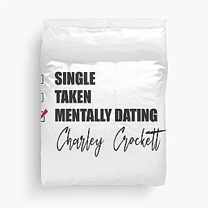 Mentally Dating Charley Crockett Duvet Cover