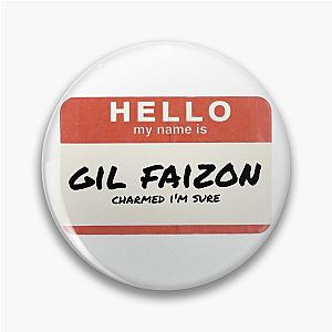 Gil Faizon, Charmed I'm Sure- Oh Hello Pin