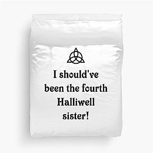 Charmed Halliwell Sisters. The Power of three Duvet Cover