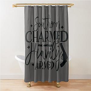 Southern Charmed Heavily Armed Shower Curtain