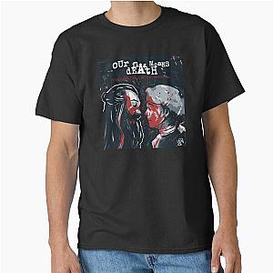 Three cheers for our flag means death Classic T-Shirt