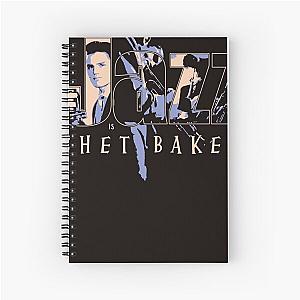 Jazz is Chet Baker Classic Spiral Notebook