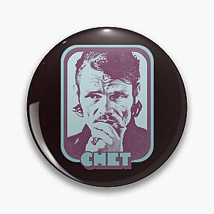 Chet Baker  Jazz Music Lover Fan Design Pin