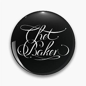 Chet Baker Classic Lettering Pin