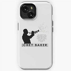 Chet Baker Beautiful Jazz Quote iPhone Tough Case