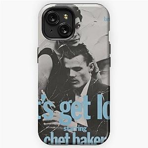 "Let's get lost", by Chet Baker iPhone Tough Case