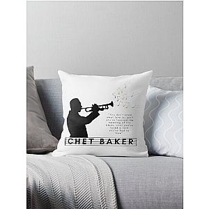 Chet Baker Beautiful Jazz Quote Throw Pillow