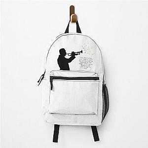 Chet Baker Beautiful Jazz Quote Backpack