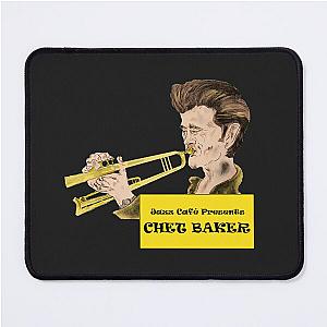 CHET BAKER Mouse Pad