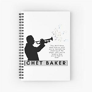 Chet Baker Beautiful Jazz Quote Spiral Notebook