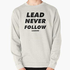 Lead Never Follow- Lead Never Follow Leaders - CHIEF KEEF Lead Never Follow Leaders Pullover Sweatshirt RB0811