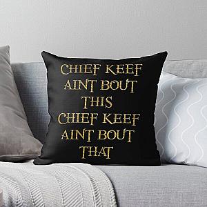 CHIEF KEEF AINT BOUT THIS CHIEF KEEF AINT BOUT THAT - Chief Keef 'Love Sosa' - Gold Throw Pillow RB0811