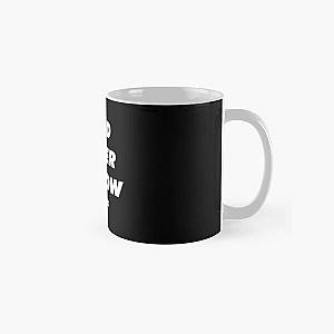 Lead Never Follow- Lead Never Follow Leaders - CHIEF KEEF Lead Never Follow Leaders Classic Mug RB0811