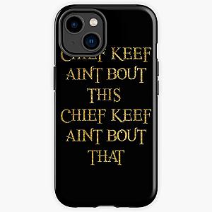 CHIEF KEEF AINT BOUT THIS CHIEF KEEF AINT BOUT THAT - Chief Keef 'Love Sosa' - Gold iPhone Tough Case RB0811