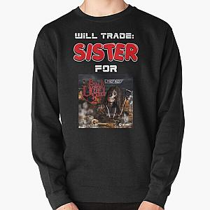will trade sister for chief keef back from the dead 2 Pullover Sweatshirt RB0811
