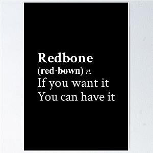 Redbone by Childish Gambino Motivational Quote Black Poster