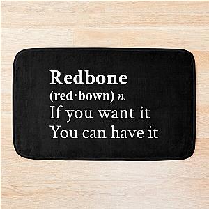 Redbone by Childish Gambino Motivational Quote Black Bath Mat