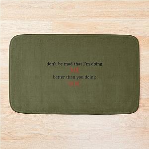 Childish Gambino Quote  Classic Bath Mat