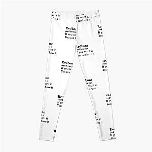 Redbone by Childish Gambino Motivational Quote Leggings