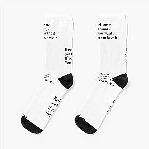 Redbone by Childish Gambino Motivational Quote Socks