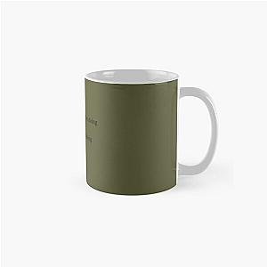 Childish Gambino Quote  Classic Classic Mug