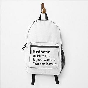 Redbone by Childish Gambino Motivational Quote Backpack