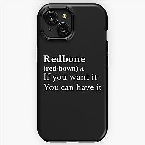 Redbone by Childish Gambino Motivational Quote Black iPhone Tough Case