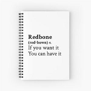 Redbone by Childish Gambino Motivational Quote Spiral Notebook