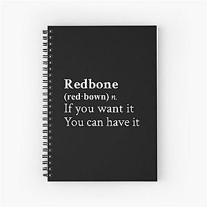 Redbone by Childish Gambino Motivational Quote Black Spiral Notebook