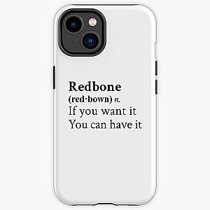 Redbone by Childish Gambino Motivational Quote iPhone Tough Case RB1211