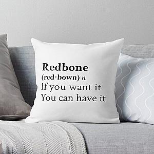 Redbone by Childish Gambino Motivational Quote Throw Pillow RB1211