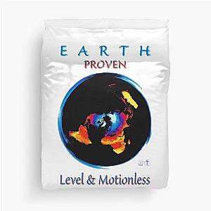 Earth Proven Level & Motionless Duvet Cover