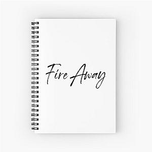 Fire Away Chris Stapleton Spiral Notebook