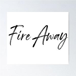 Fire Away Chris Stapleton Poster