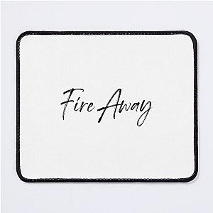 Fire Away Chris Stapleton Mouse Pad