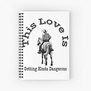 Chris Stapleton White Horse "This Love is Getting Kinda Dangerous" Spiral Notebook