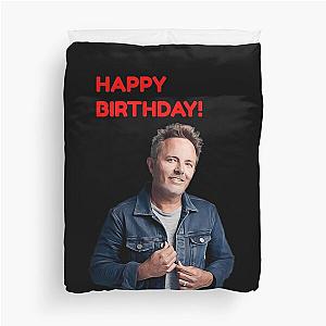 Holy Roar Happy Birthday Chris Tomlin Duvet Cover