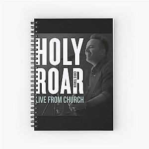 chris tomlin holy roar church tour 2019 nettv Spiral Notebook