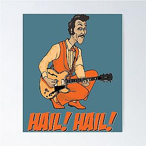 Hail Hail king of rock Chuck Berry  Poster