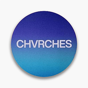 Love  CHVRCHES Pins