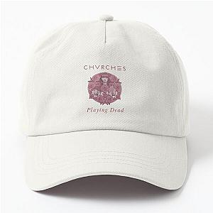 Black Bobolink Chvrches, Chvrches, Dad Hat
