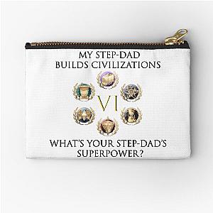 My step-dad builds civilizations, what is your Dad's superpower? Zipper pouch