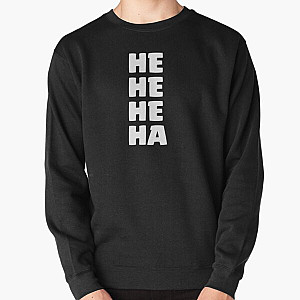 HE HE HE HA - Clash Royale Pullover Sweatshirt RB2709